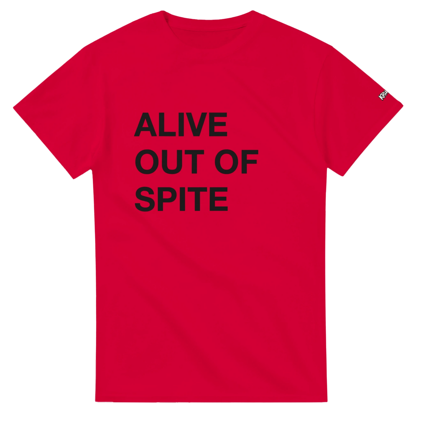 PLAINSPEAK - ALIVE OUT OF SPITE - Unisex Crewneck T