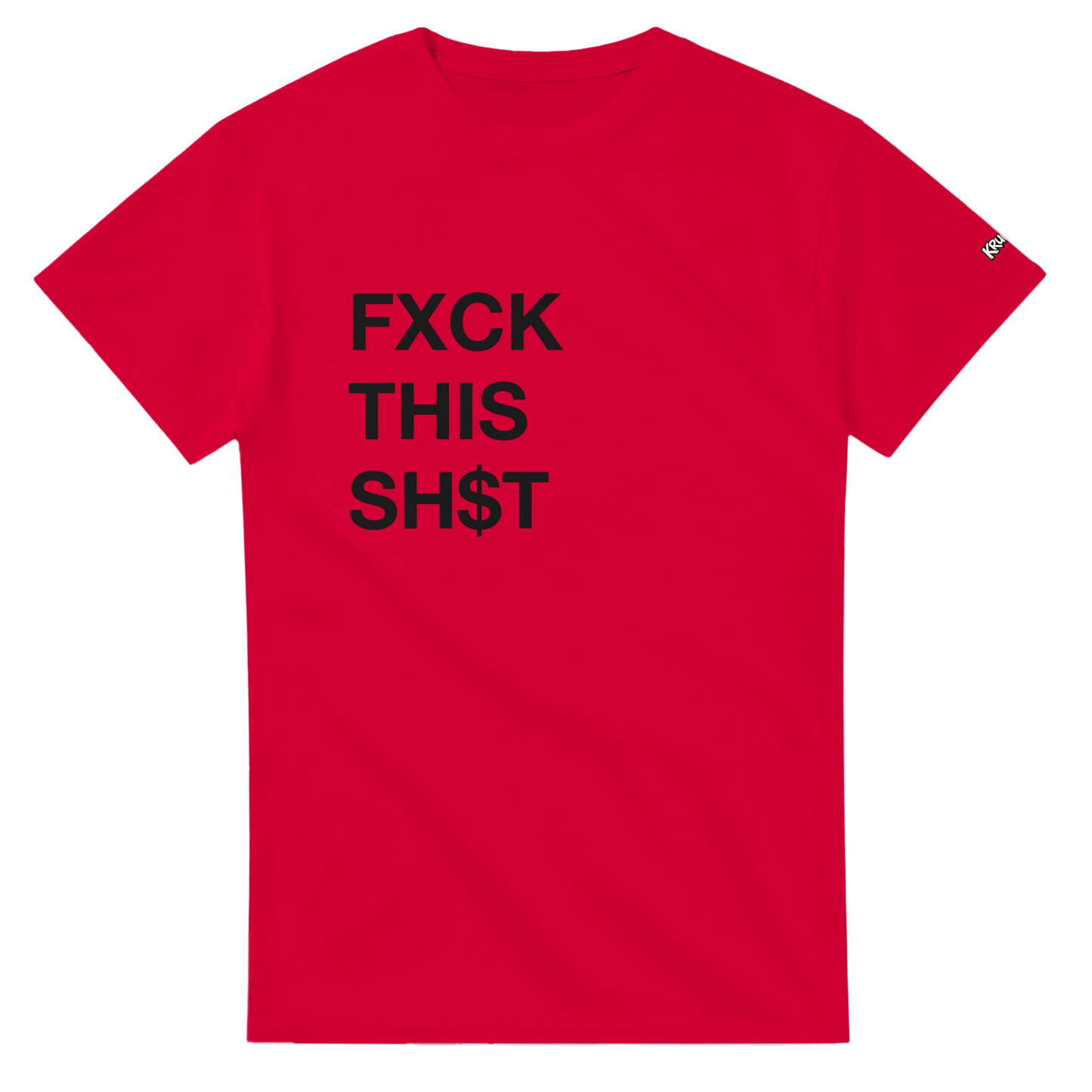 PLAINSPEAK - FXCK THIS SH$T - Unisex Crewneck T - Kruunk