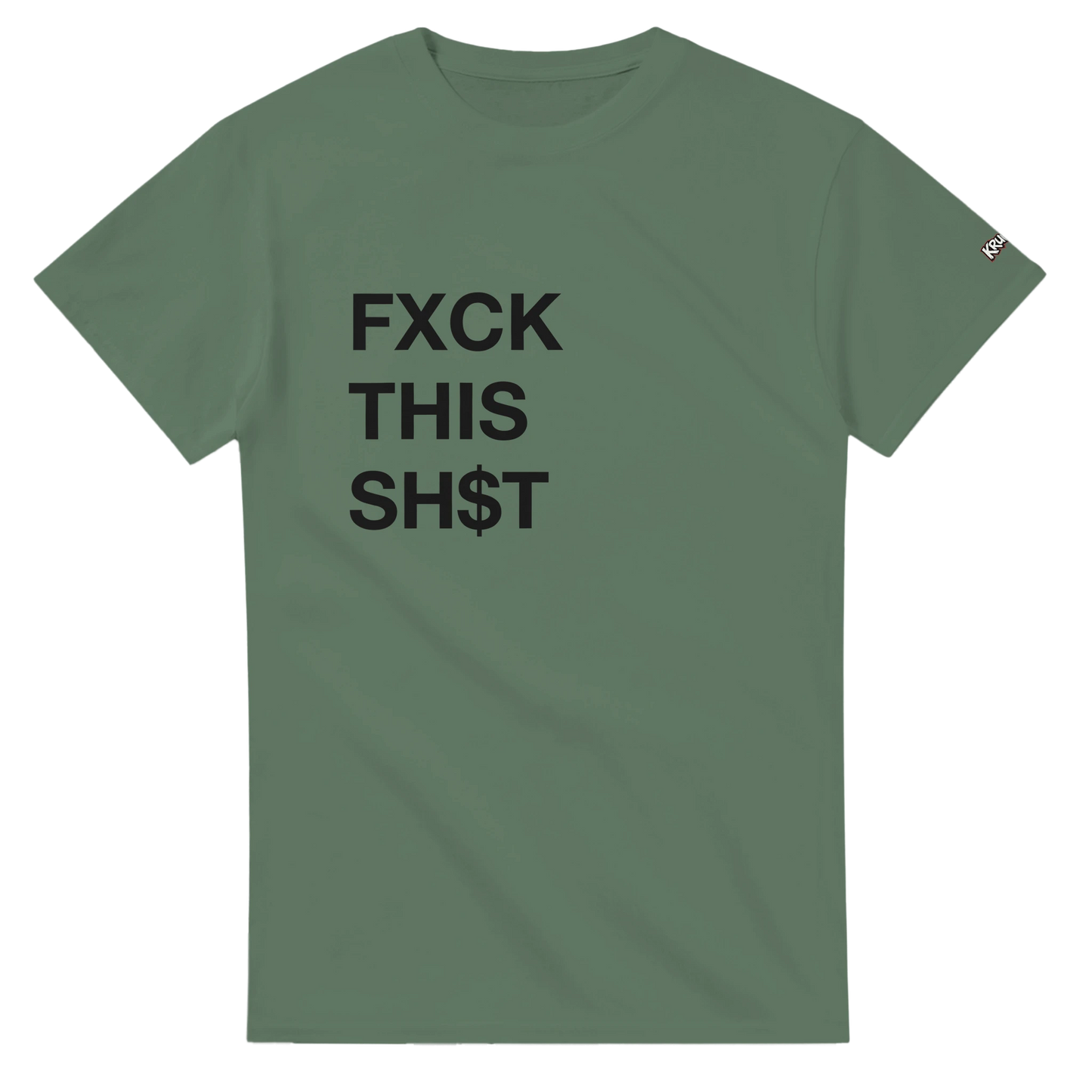 PLAINSPEAK - FXCK THIS SH$T - Unisex Crewneck T - Kruunk