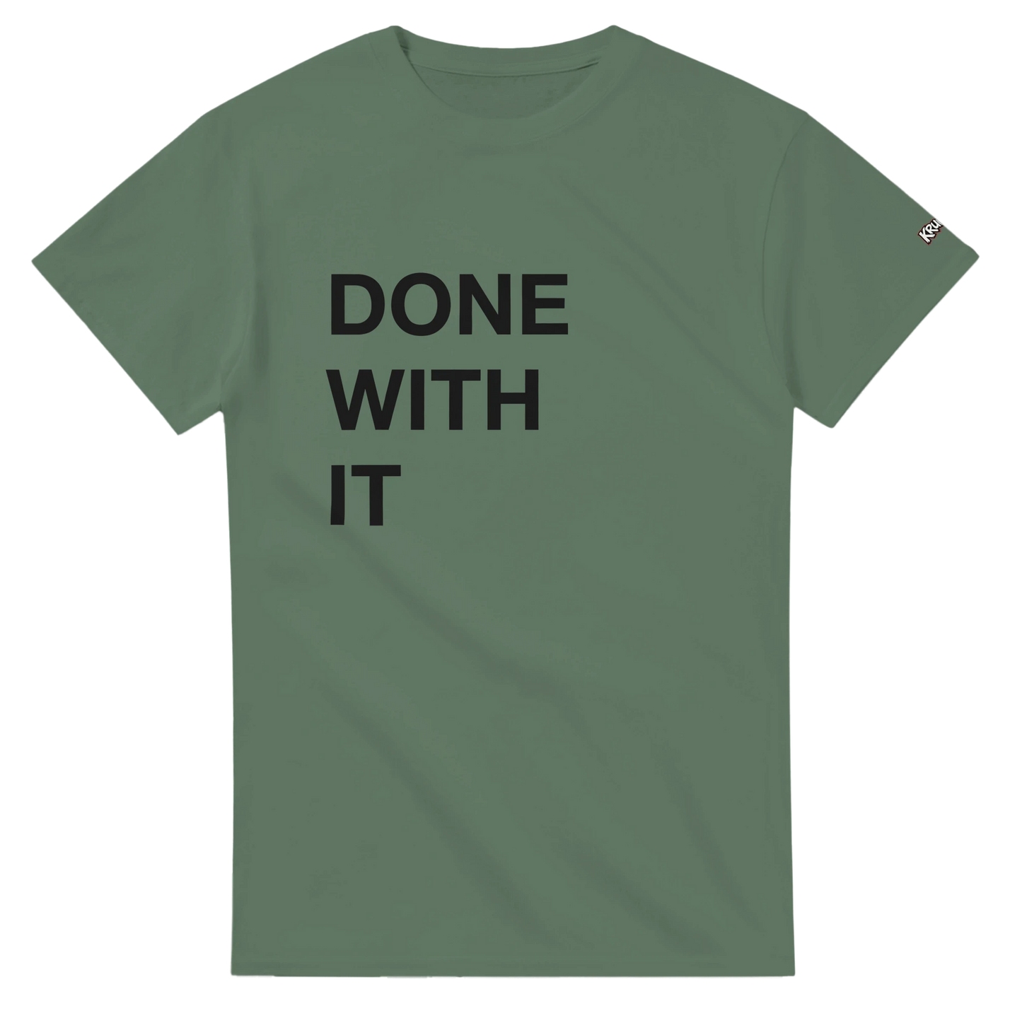 PLAINSPEAK - DONE WITH IT - Unisex Crewneck T
